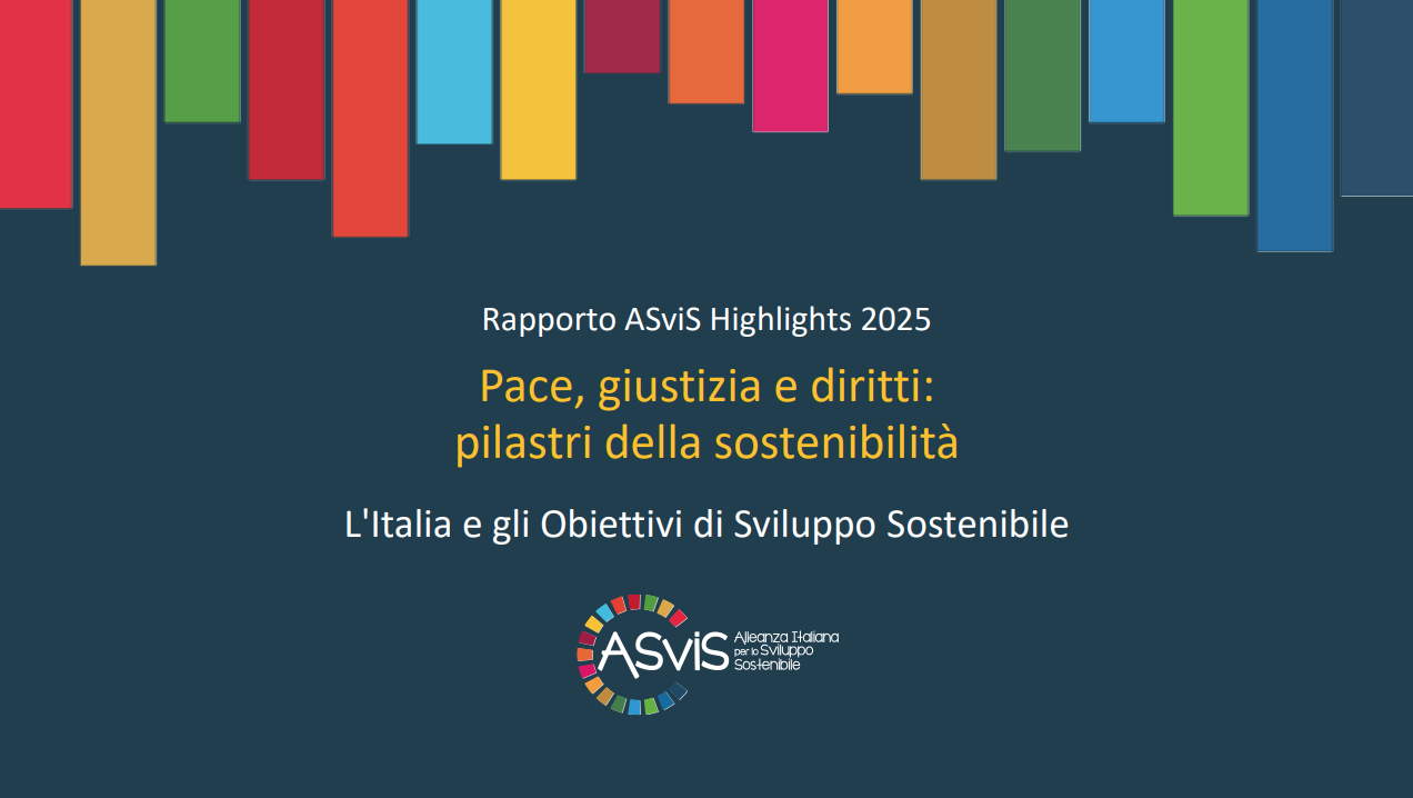 Rapporto ASviS 2025: l’Italia e la sfida della sostenibilità tra rallentamenti e nuove opportunità